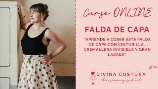 Curso Online "Falda Swing". Paso a paso de la Falda Capa con cinturilla y cremallera invisible.