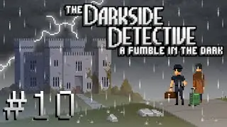 Darkside Detective S2 — Part 10 - Setting Up for a Soak