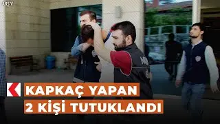 Kapkaç yapan 2 kişi tutuklandı
