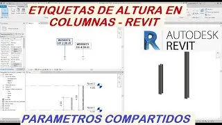 COMO CREAR Y ETIQUETAR PARAMETROS DE ALTURA DE COLUMNAS/PILARES EN REVIT
