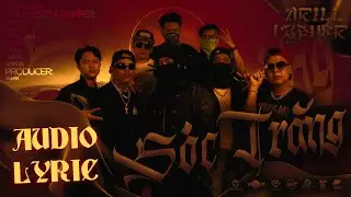 Sóc Trăng Drill (Cypher) Lyrics : Jombie ft Đông Tây, Sakhar, Chan lekha, AMAG, Chips & Sinkra