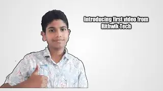 RITHWIK TECH OPENING MY DETAILS