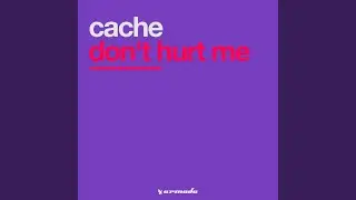 Don't Hurt Me (Original Mix)