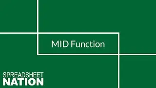 Excel/Google Sheets MID Function
