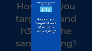 How to Apply Common Styles to Multiple HTML Elements | CSS Interview Questions and Answers Part - 12