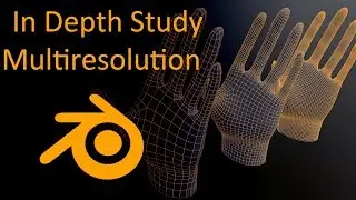 In Depth Study of Blender: Multiresolution