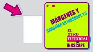 Márgenes y Sangrías Inkscape 1.3
