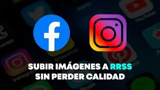 Subir contenido a RRSS sin perder calidad