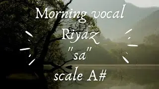 MORNING VOCAL RIYAZ SCALE A# || KAALI 5 TANPURA || AKHIL BHARATIYA GANDHARVA MAHAVIDYALAYA MANDAL