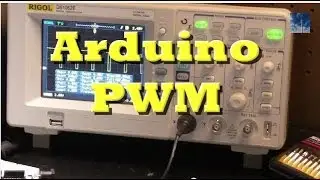 Arduino Pulse Width Modulation - Mini Tutorial with Oscilloscope Measurement
