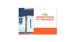 The Importance of Tracking for Your Business