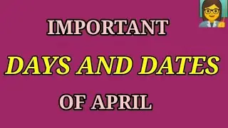 Important Days and Dates of April// Important Days // March
