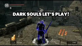 Dark Souls Let's Play