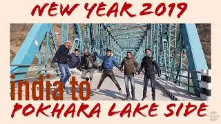 Journey started in beautiful pokhara Nepal|| new year 2019 special ||