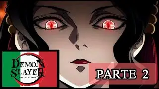 KIBUTSUJI MUZAN UCCIDE LE LUNE CALANTI_Doppiaggio ITA_[Demon Slayer] PARTE 2