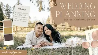 We're Getting Married! Planning Our Microwedding | Series Announcement