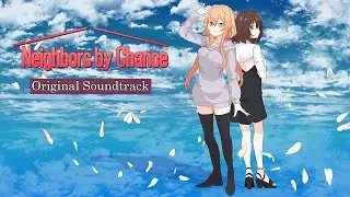 Neighbors by Chance OST