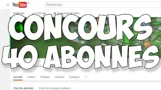 CONCOURS 40 ABONNÉS !!! MERCI A TOUS !!!