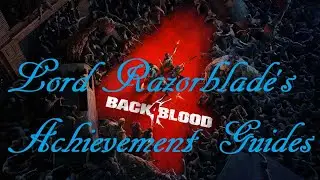 Back 4 Blood - Mind Your Step Achievement