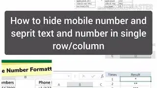 How to hide mobile number and seprit text and number in Microsoft Excel