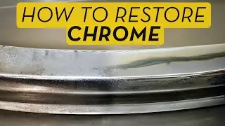 How to Easily, Cheaply Clean and Restore Chrome Cars Parts and Bumpers
