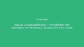 Naue UnpavedRoad Modified GH Calculator – Optimise Temporary Roads & Construction Access