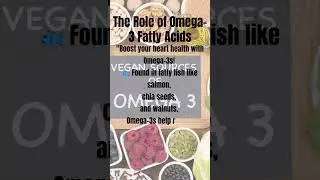 The Role of Omega 3 Fatty Acids