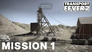 Transport Fever 2 - Campaign - Mission 1