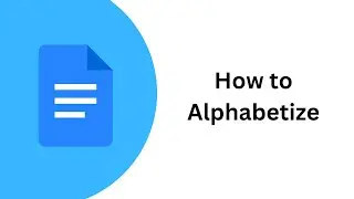 How to Alphabetize in Google Docs
