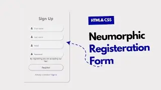 How to Make Registration/Login Form in HTML and CSS |  Neumorphism Form CSS