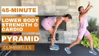 Lower Body Workout & Cardio Blast Pyramid (45-Minutes)