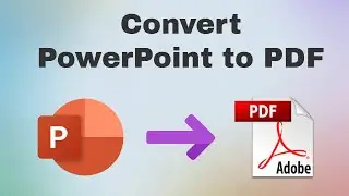 How to Convert PowerPoint to PDF