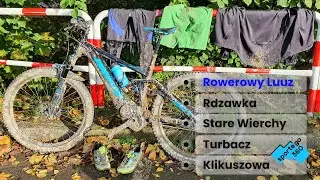 023-ROWEROWY LUUZ-Rdzawka-Stare Wierchy-Turbacz-Klikuszowa