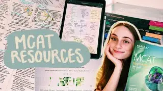 MCAT Resources I Highly Recommend from a 96% Scorer!