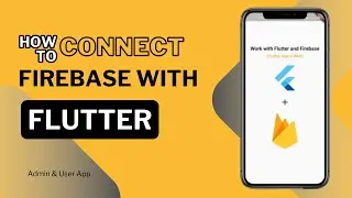 How to connect Admin and User app with Firebase | Firebase Connection | User and Admin Connection