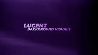 Lucent Video Backgrounds in 6K