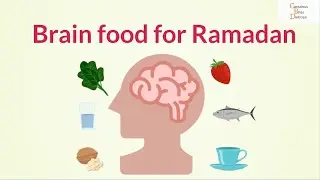 Brain food for Ramadan