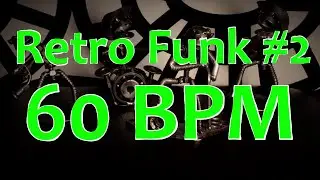 60 BPM - Retro Funk #2 - 4/4 Drum Beat - Drum Track - Funk Drum beat