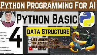 Understanding Python Data Structures |  Python Lists, Tuples and Dictionaries | Python For AI