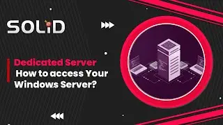 How to access your Windows Dedicated Server?