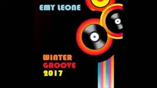 Emy Leone  - Winter 2017 - Groove - Tech House -