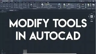 Modify Tools in AutoCAD