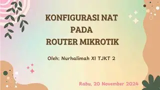 Cara konfigurasi NAT pada router mikrotik -2024