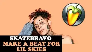 SKATEBRAVO Making A Beat For Lil Skies From Scratch | Studio Cookup (Fl Studio)