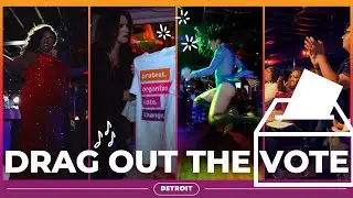 We Started With Joy, So We are Ending the Election Season with Joy | Drag Out the Vote Detroit