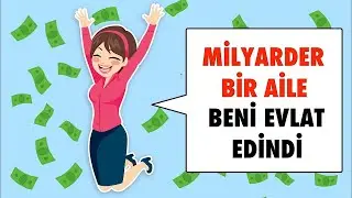 🔴Milyarder Bir Aile Beni Evlat Edindi