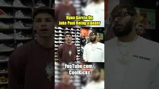 Ryan Garcia On Jake Paul Being a Boxer 🥊👟🗣️
