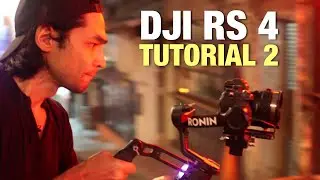 DJI RS 4 Tutorial 2: Night Moves