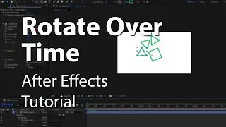 Rotate Over Time Preset in After Effect - Tutorial
