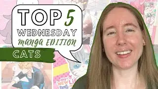 Cats | Top 5 Wednesday (Manga Edition)